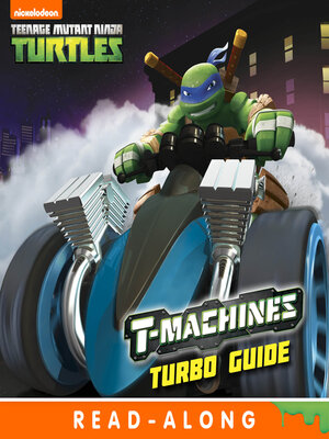 cover image of T-Machines Turbo Guide (Teenage Mutant Ninja Turtles)